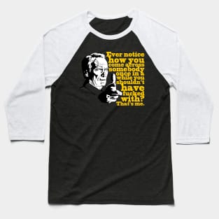 Gran Torino - Ever notice Baseball T-Shirt